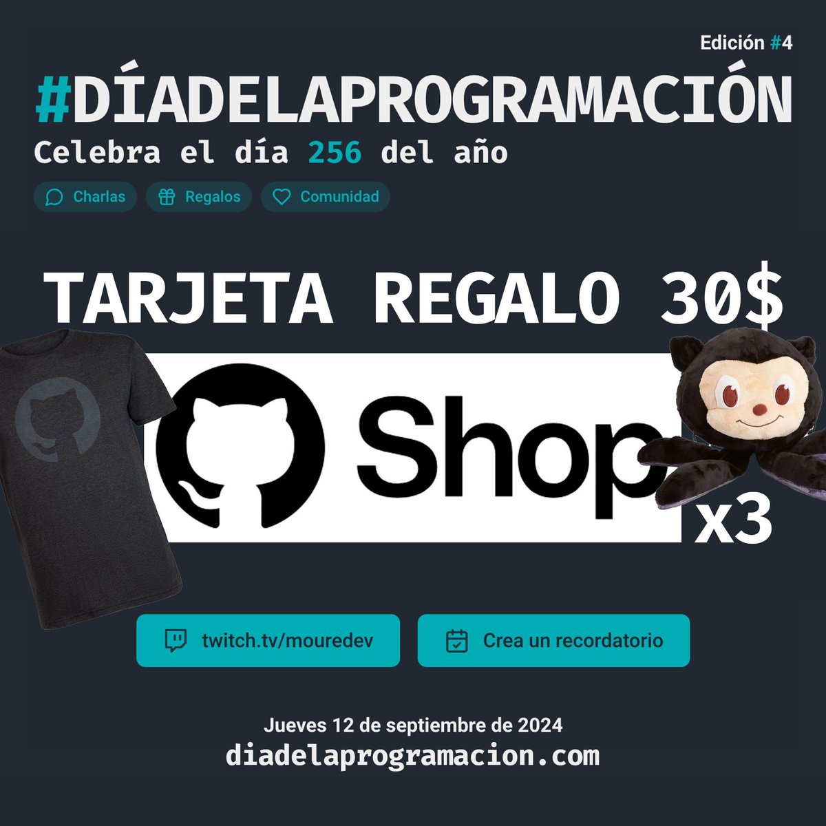 Usar #diadelaprogramacion tiene premio!

🎁 Sorteo 3 cupones de 30$ (+ envío gratis) en la tienda de merchandising de <a href="/github/">GitHub</a>
❤️ Se seleccionarán a las personas con más  interacciones

Publicaré los ganadores al finalizar el evento en directo por el diadelaprogramacion.com