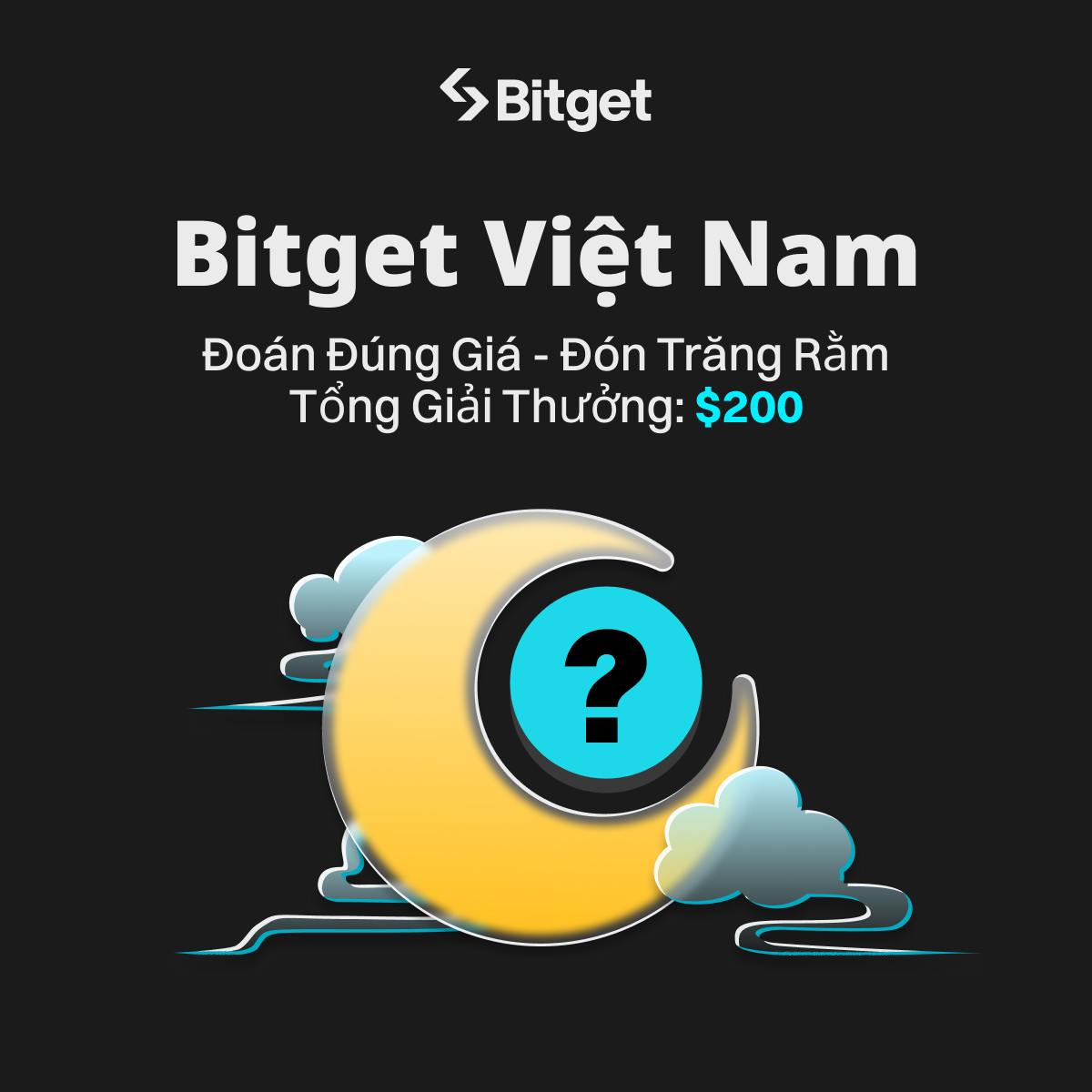 bitgetvietnam's tweet photo. 🌚 Đoán Đúng Giá – Đón Trăng Rằm cùng Bitget

🗓 Thời gian sự kiện: 12/9 tới 19h00 ngày 17/9/2024

🌖 Quy tắc Event: Đoán giá $BTC vào lúc 19h00 ngày 17/9 (ngày rằm trung thu) 

1. Tham gia cộng đồng Tele của Bitget Vietnam https://t.co/64DuT72GfP
2. Quote bài viết này
3. Tag 2 người bạn vào comment và đoán giá BTC

Giải thưởng:

🥇 Top 1: $70
🥈 Top 2: $50
🥉 Top 3: $30

🆒 Ngoài ra sẽ có thêm 5 slots may mắn tham gia chương trình đoán giá cùng Bitget vào dịp trung thu

❗️Quy tắc:
- Không được chỉnh sửa comment
- Top 1,2,3 sẽ lấy gần nhất giá đã dự đoán, và thời gian ai đoán giá sớm hơn sẽ được top cao hơn