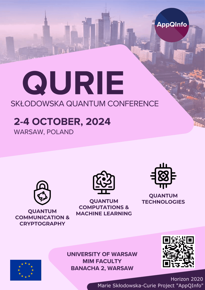 🚨 Last chance to register for the QURIE Skłodowska Quantum Conference! ⏳
Don't miss out on exciting talks and networking with top quantum experts.
📅 2-4 October 2024
🌍 Warsaw, Poland
🔗 Register by today: qurie24.appqinfo-itn.eu
#QURIE24 #QuantumTech #FinalCall