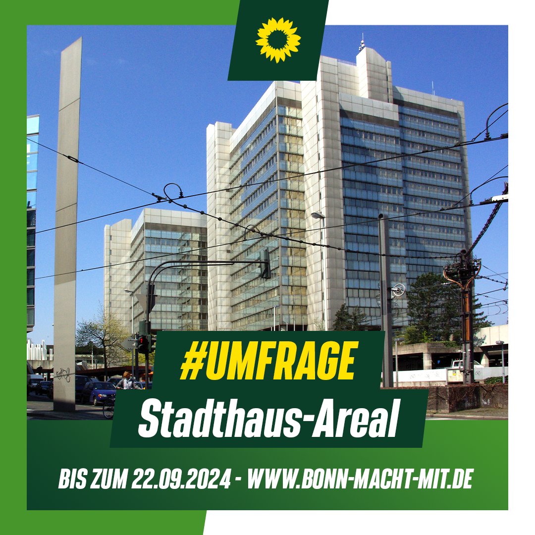 GRUENEimRatBN's tweet photo. Wie soll es mit dem Stadthaus-Areal in Bonn weitergehen? 🏙️ Eure Meinung zählt! Bis 22.09. an der Umfrage teilnehmen und Zukunft mitgestalten. Anonym &amp; ohne Anmeldung: https://t.co/o4vKJ0p4J5 #StadthausBonn #BonnGestalten https://t.co/GgTplQBEQy