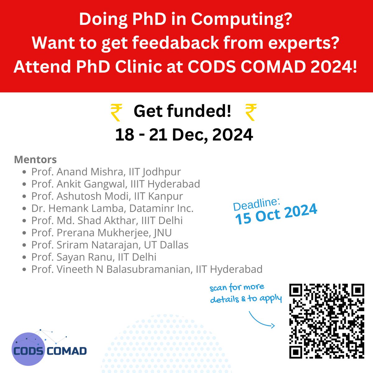 WHO: Computing PhD students in India
WHAT: Get constructive feedback on your PhD research work 
WHEN: Apply by 15 Oct, 2024; Meet with experts: 18-21 Dec 2024
WHERE: <a href="/iitjodhpur/">Indian Institute of Technology Jodhpur</a> 
Register at: cods-comad.in/acm-india-phd-… 

🙏🏽 Please register, attend, spread the word. 

#ProfGiri