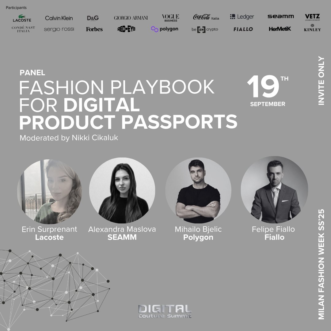 Digital Couture Summit (@_digitalcouture) on Twitter photo Talk Announcement
Digital Couture Summit is proud to announce a Fashion Playbook for Digital Product Passports panel at MFW SS'25 Edition 🤍
ft. Erin Surprenant of <a href="/Lacoste/">Lacoste</a>, Alexandra Maslova of <a href="/seamm_io/">Seamm</a>, <a href="/MihailoBjelic/">Mihailo Bjelic</a> of <a href="/0xPolygon/">Polygon ※</a> & <a href="/Felipe_Fiallo_/">Felipe Fiallo</a> at 8.00pm Talk Announcement
Digital Couture Summit is proud to announce a Fashion Playbook for Digital Product Passports panel at MFW SS'25 Edition 🤍
ft. Erin Surprenant of <a href="/Lacoste/">Lacoste</a>, Alexandra Maslova of <a href="/seamm_io/">Seamm</a>, <a href="/MihailoBjelic/">Mihailo Bjelic</a> of <a href="/0xPolygon/">Polygon ※</a> & <a href="/Felipe_Fiallo_/">Felipe Fiallo</a> at 8.00pm