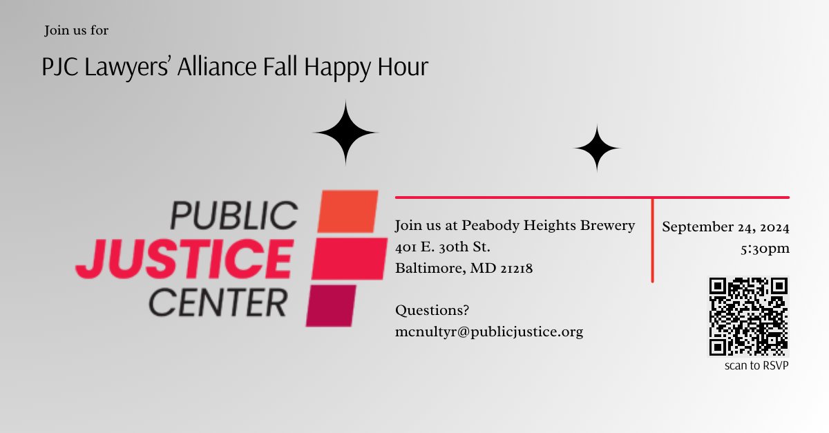 PublJusticeCntr's tweet image. Join the Lawyers’ Alliance for the Public Justice Center for a gathering and networking event on September 24 at 5:30 pm at Peabody Heights Brewery in Baltimore. RSVP: secure.everyaction.com/fAHFs9nm306k4T…