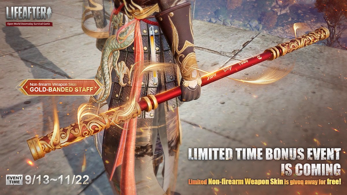 LifeAfter_en's tweet image. #LifeAfter #LimitedTimeEvent
From 9/13 to 11/22, all Survivors can log in to the game and acquire the New Non-firearm Weapon Skin - Gold-Banded Staff for FREE!
How to obtain it: Shop &amp;gt; Fashion &amp;gt; Weapon Skin
Make sure to obtain the new weapon skin and relish battling with it!