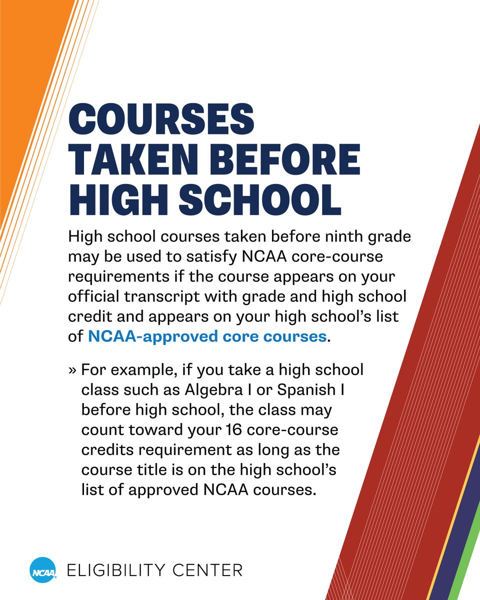 ncaaec's tweet image. Taking a high school course before starting high school? Make sure the course appears on your official transcript with grade and high school credit and appears on your high school’s list of @NCAA-approved core courses.

🔗 on.ncaa.com/ccl