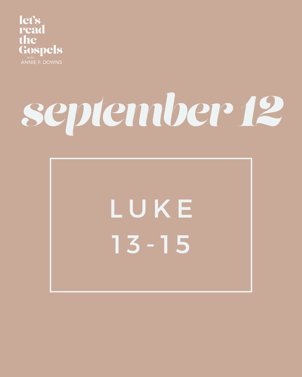 readthegospels_'s tweet photo. September 12: Luke 13-15 https://t.co/uoqb6sQEwO
