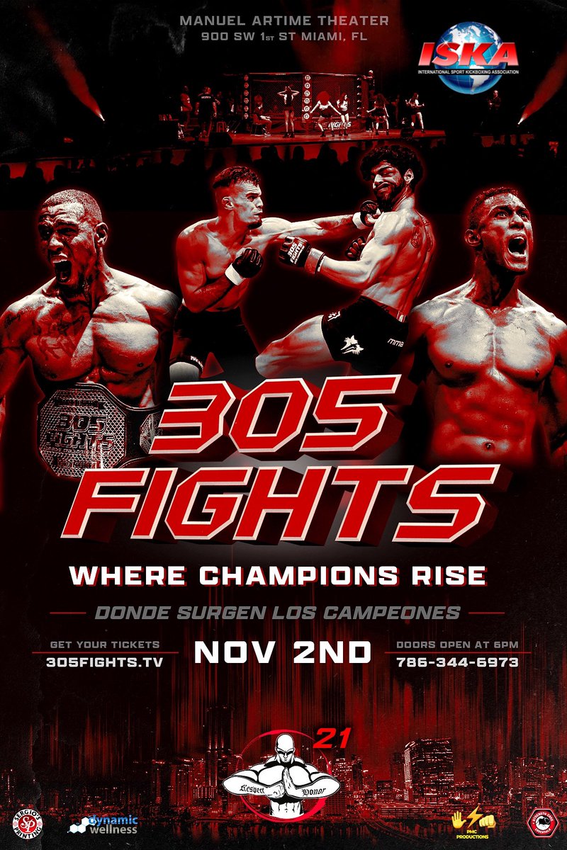 305fightstv's tweet photo. Saturday Nov.2.2024 
at the Manuel Artime theater. Miami Florida 
“Where Champions Rise #21
305 Fights TV
“Donde Surgen los Campeones”#21
Combat sports and entertainment 

📺Subscribe to the 305PASS
https://t.co/BFfG0xgIcn

🎟️Buy tickets 
https://t.co/Iar2xoVGSp https://t.co/QmjATrlTpl