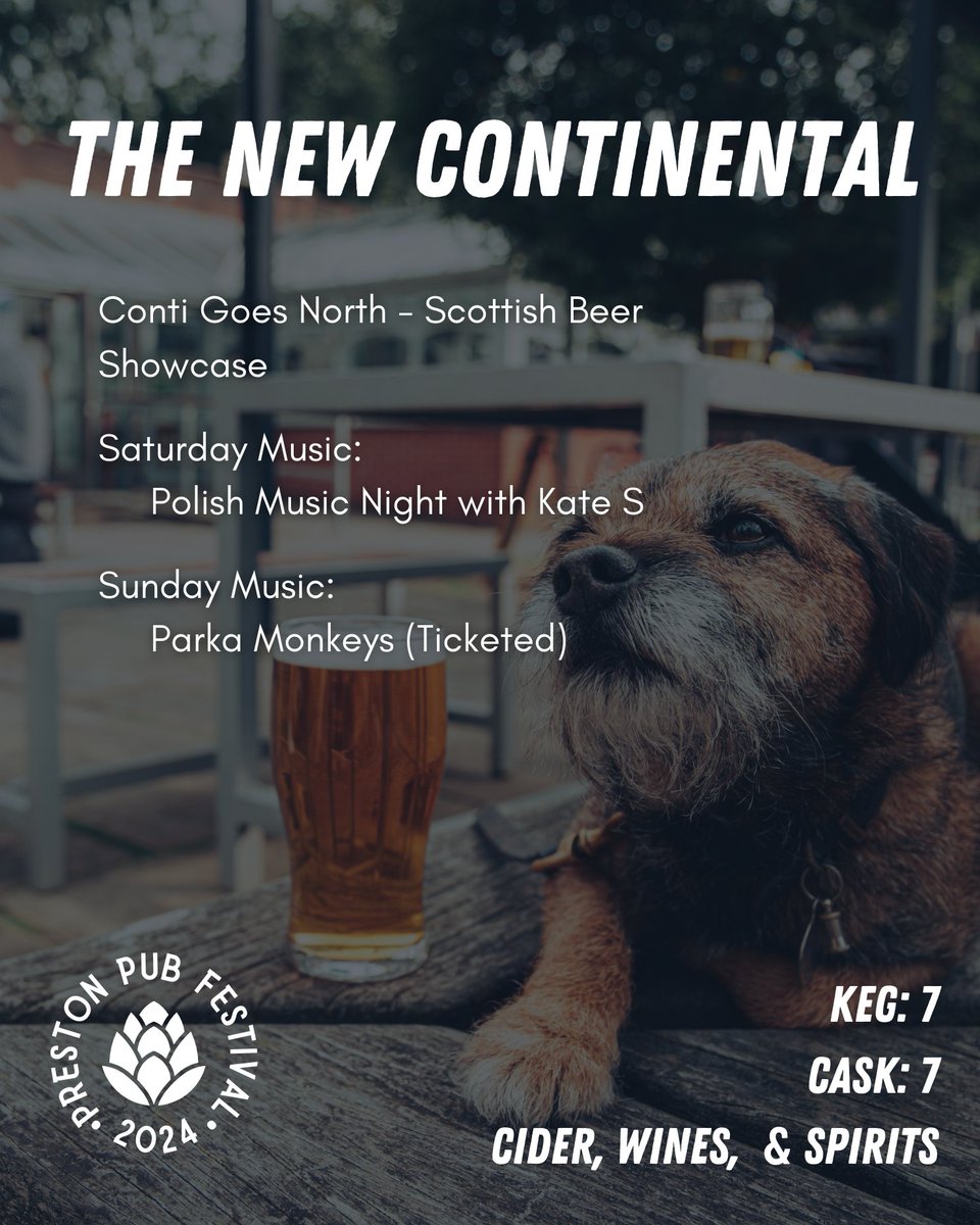 The New Continental for #PrestonPubFestival2024