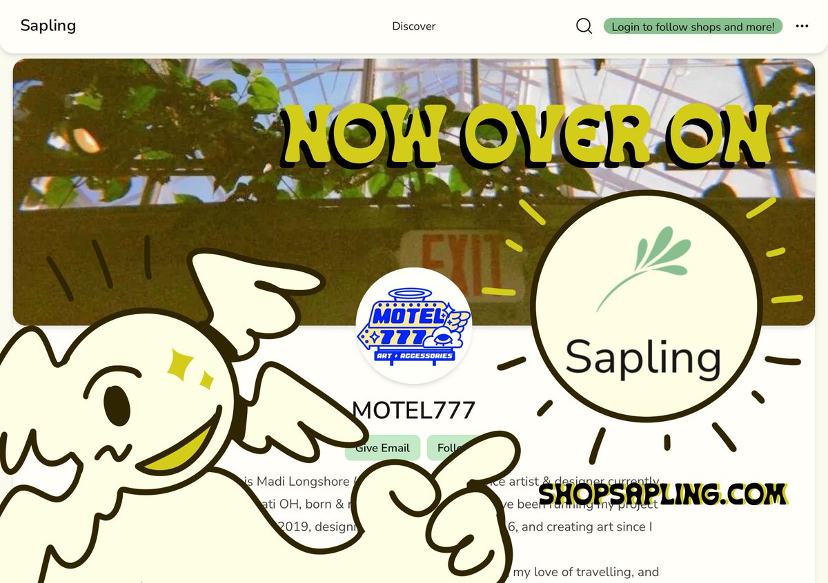 i’m excited to announce i’m now over on <a href="/shop_sapling/">🌱 Sapling 🌱</a> ! it’s a new site focused on promoting small artists without the use of an algorithm, it’s a great space to discover new artists &amp; i hope y’all check it out 🌱