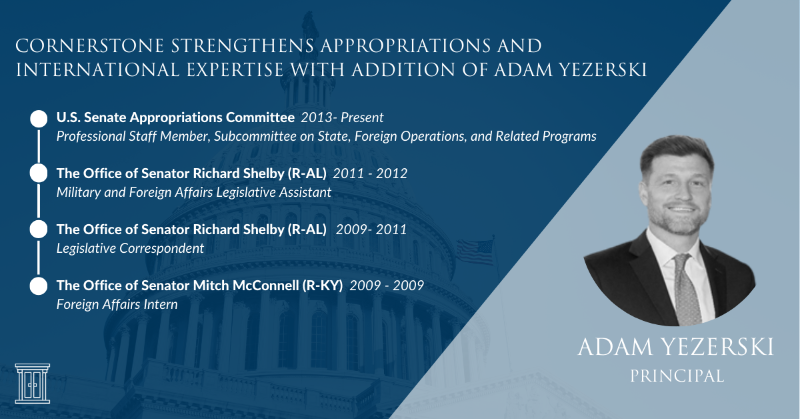 CGAGroup's tweet photo. Excited to announce @AdamYezerski joining our team! With over a decade of experience on the Senate Appropriations Committee managing $34 billion in national security, international aid &amp; global health funding, Adam will strengthen and deepen our existing appropriations practice.