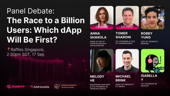 SweatEconomy's tweet photo. Reaching a billion users. A monumental task, and who will achieve it?

Top minds within the Web3 space will be discussing at our #Token2049 side event...

👉 Tomer Sharoni from @addressableid
👉 Robby Yung from @animocabrands
👉 Melody He from @TheSpartanGroup
👉 Michael Brink from @SweatEconomy
👉 Isabella Y from @dappOS_com
👉 Moderated by Anna Shakola from @Cointelegraph Accelerator