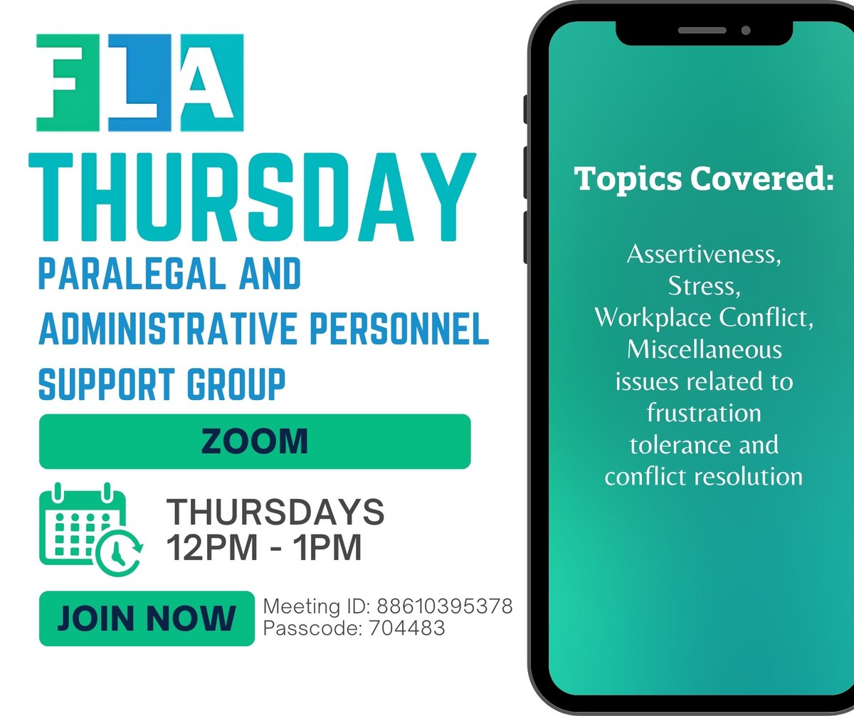 FLA_LAP's tweet photo. Join our Thursday support group for Paralegal and Administrative Personnel. Topics covered include: Assertiveness, Stress, Workplace Conflict, and more. This group is held on Thursdays from Noon - 1PM via Zoom. https://t.co/NzwZBC3XYc