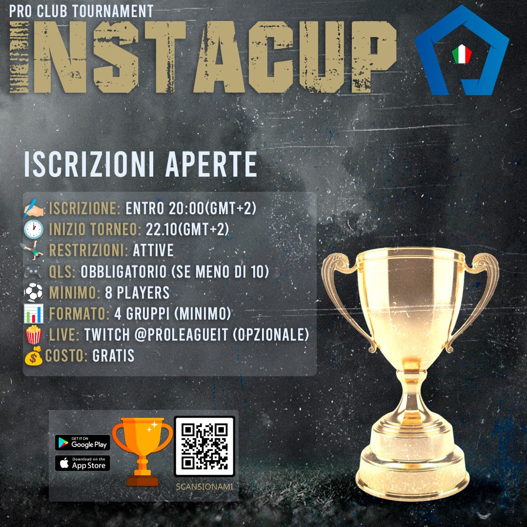 🏆INSTACUP #02🏆
——NEXT GEN——
📅 VENERDÌ 13/09

ISCRIZIONI APERTE
⚽️🟩⬜️🟥⚽️

✍🏻 ISCRIZIONE: Entro 20:00(GMT+2)
🕐 INIZIO TORNEO: 22.10(GMT+2)
⛰ RESTRIZIONI: Attive
🎮 QLS: Obbligatorio (se meno di 10)
⚽️ MINIMO: 8 players
📊 FORMATO: 4 gruppi (minimo)
🍿 LIVE: Twitch