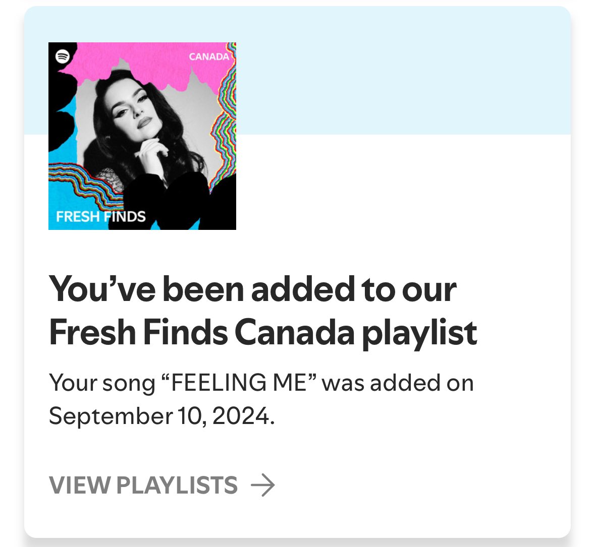 Thank you <a href="/SpotifyCanada/">Spotify Canada</a> for adding my new song “FEELING ME” to your editorial playlist 💚 Very grateful 

Go listen to “Fresh Finds” here: 
open.spotify.com/playlist/37i9d…