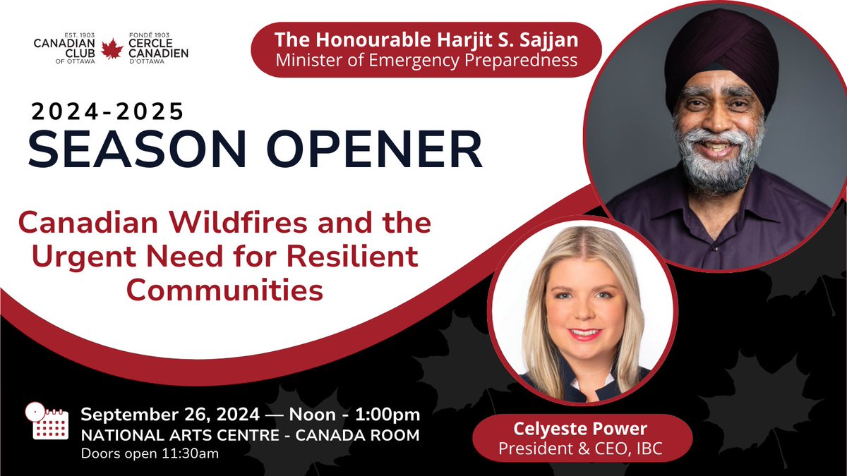 📢JUST ANNOUNCED:
We're thrilled to welcome The Hon. <a href="/HarjitSajjan/">Harjit Sajjan</a>, Minister of Emergency Preparedness, as the keynote speaker for our season opener on Canadian Wildfires and the Need for Resilient Communities! Remarks by <a href="/IBC_CEO/">Celyeste Power</a> Celyeste Power!

TICKETS: canadianclubottawa.ca/products/canad…