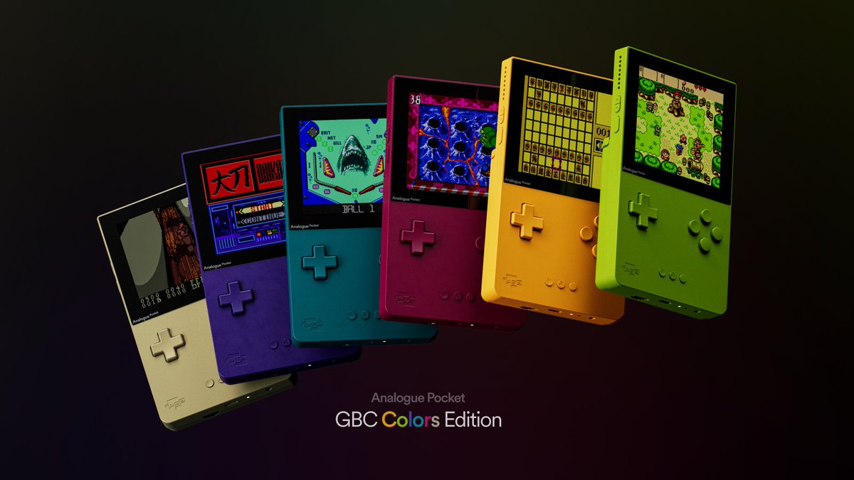 Analogue Pocket: GBC Colors Limited Editions. 

Six color matched Pocket’s, an homage to the iconic original GBC Colors.

Available now at store.analogue.co

Highly limited quantities.

Shipping: Sep 16th.