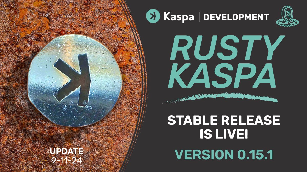 2xnmore's tweet photo. Here is another reason to be bullish about $KAS and its potential.
The new #RustyKaspa Stable Mainnet Release is LIVE!
Version 0.15.1
You are advised to update nodes, especially mining nodes. https://t.co/YplmFrpeeq