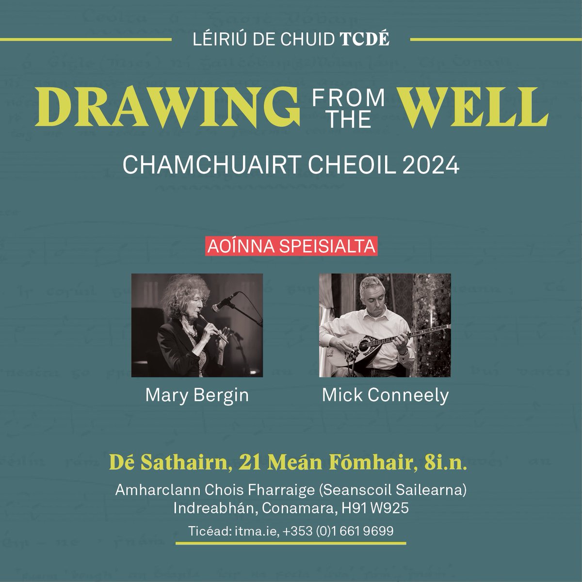 ITMADublin's tweet photo. Announcing the special guest acts for the first weekend of our Drawing from the Well Tour: 
Sept. 19, @PavilionTheatre: @tommyfitzharris &amp; @donal_mccague
Sept. 21, Connemara: Mary Bergin &amp; @Selkie_66
Sept. 22, Dingle: Eoin Ó Baglaoich &amp; Andrea Palandri

🎟️ https://t.co/uor52qRaEA https://t.co/I8JDj4BWgX
