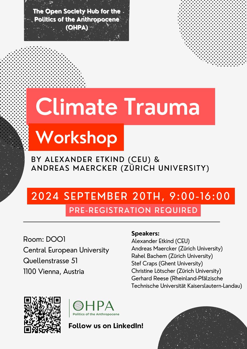 OHPA_CEU's tweet photo. Announcing our next Workshop “Climate Trauma” by Prof. Alexander Etkind (CEU) and Prof. Andreas Maercker (Zürich University)
Friday September 20th, 2024
9:00-16:00
@ceu Vienna, Room D001
Preregistration required:
https://t.co/8f5ULbxPKO
#anthropocene #OHPA #climateresearch https://t.co/lhKqOWxsQI