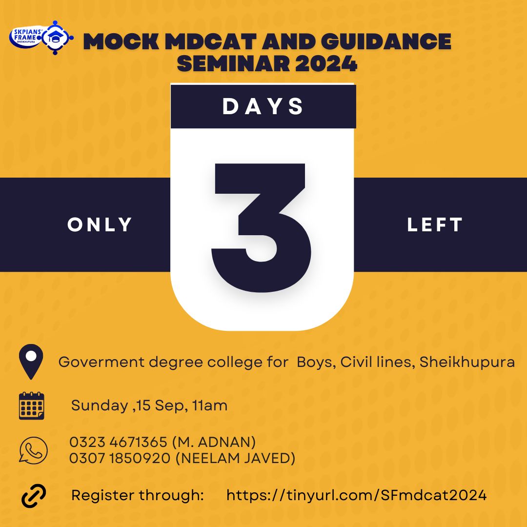 SkpiansFrame's tweet photo. Only 3 days to go!🚨SKPIANS FRAMEs Mock MDCAT &amp; Guidance Seminar 2024 is around the corner. Join us on Sunday, September 15th, at 11 AM. Hurry up! Register now! and don't miss out this opportunity!💪🏻

https://t.co/Y0xCv8QLAf

#_Mock- MDCAT-Registration_ 
#_Let's- Build - Youth_ https://t.co/YOX2xWQF7u