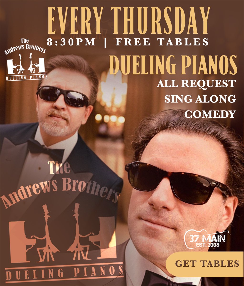 TONIGHT: FREE TABLES for Dueling Pianos 8:30PM! - mailchi.mp/37main/free-ta…