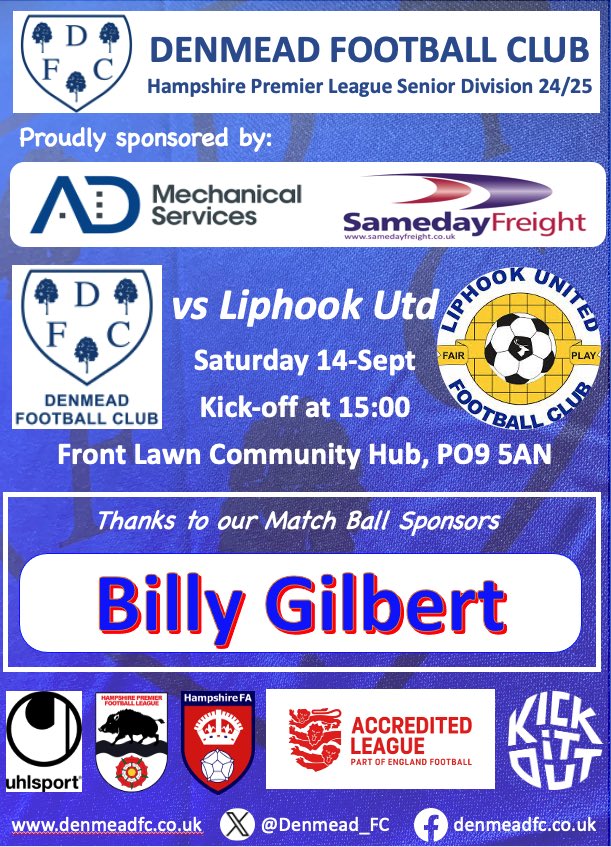 Denmead Football Club (@denmead_fc) on Twitter photo This Saturday sees us welcome <a href="/LiphookUnitedFC/">Liphook United FC</a> to Front Lawn. Please come down to show your support.
๐๏ธ Front Lawn, Somborne Drive, PO9 5AN
โฝ๏ธ 3pm k.o.
โ๏ธ Refreshments available
Big thanks to our match ball sponsor Billy Gilbert. This Saturday sees us welcome <a href="/LiphookUnitedFC/">Liphook United FC</a> to Front Lawn. Please come down to show your support.
๐๏ธ Front Lawn, Somborne Drive, PO9 5AN
โฝ๏ธ 3pm k.o.
โ๏ธ Refreshments available
Big thanks to our match ball sponsor Billy Gilbert.