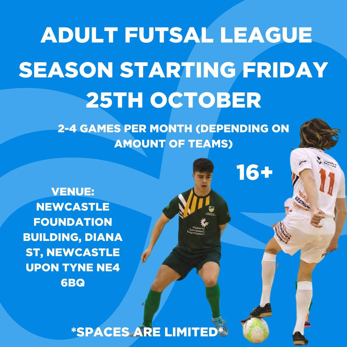NFutsal's tweet photo. New adults Futsal league coming to Newcastle. 

Starting at the end of October.

6 teams already confirmed with 2-4 spaces remaining.

You will play 2-4 games every month.

£40 per game match fee.

Games to be played 2 x 25 minute rolling clock. https://t.co/2hdmI5fFga