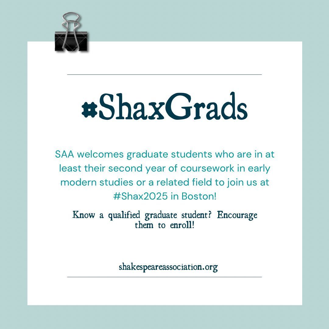 Shakespeare Association of America (@saaupdates) on Twitter photo As we approach the final few days of seminar and workshop enrollment, remember that SAA has expanded eligibility for graduate students attending #Shax2025. 
Find out more at buff.ly/3F488Kr and enroll before September 15! As we approach the final few days of seminar and workshop enrollment, remember that SAA has expanded eligibility for graduate students attending #Shax2025. 
Find out more at buff.ly/3F488Kr and enroll before September 15!
