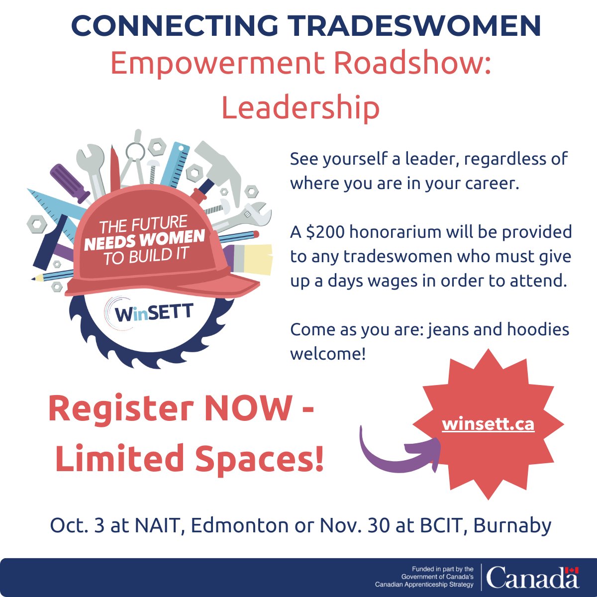 We want every tradeswoman to see themselves as
a leader, regardless of where they are in their
career.

Join us for a day where tradeswomen can connect,
learn, network and get mentoring information and
resources. It’s about YOU!