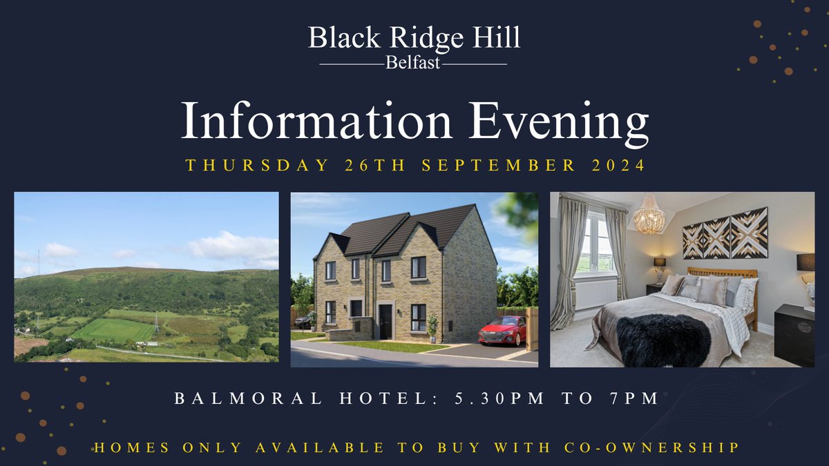 BraidwaterGroup's tweet photo. Black Ridge Hill information evening

Black Ridge Hill is a new affordable homes development in West Belfast.

An information evening has been arranged in the Balmoral Hotel on Thursday 26th September from 5.30pm to 7pm.

More info: https://t.co/ED22TOtLsG https://t.co/XSa01lL7c7