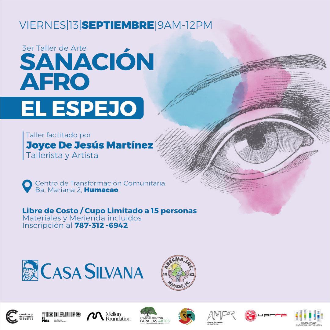 Casa Silvana sigue impactando el área este de la isla con los “Talleres de Sanidad Afro" auspiciado por el proyecto “ Tiznando el País”. Por tal motivo  la artista / tallerista Joyce De Jesús Martinez estará ofreciendo su 3er taller a la comunidad del Barrio Mariana de Humacao