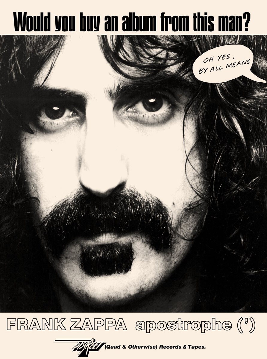 Would you? 

Discreet Records’ 1974 Apostrophe (‘) promo.