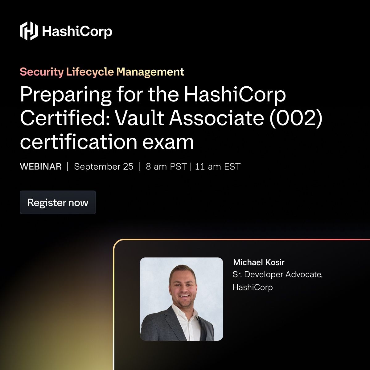 The Terraform webinar went so well, Sept 25th we're going to do one for Vault!

*Show resources available to help you study &amp; prep📚
*Review the exam objectives👨‍🏫
*Share common exam pitfalls🙇

🚨 5 FREE exam vouchers

Sign up here:
hashicorp.com/events/webinar…