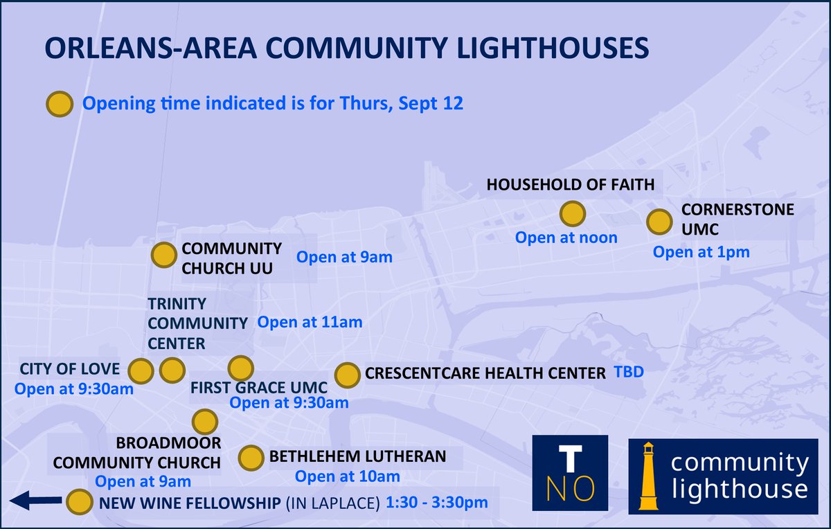 *** News for River Parishes -- New Wine in LaPlace will open as a Community Lighthouse today from 1:30 - 3:30pm. ***

Here's the updated list of open Community Lighthouses:

Bethlehem Lutheran, 1823 Washington Ave NOLA 70113
Broadmoor Church, 2021 S Dupre St NOLA 70125
Community