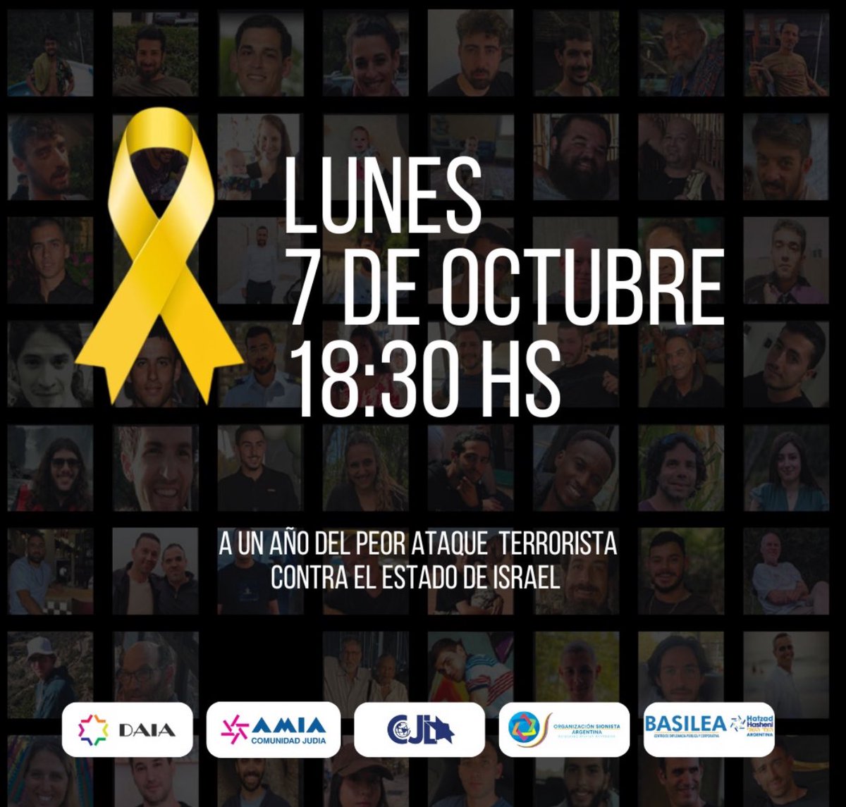 🔜SAVE THE DATE
A UN AÑO DEL PEOR ATAQUE TERRORISTA CONTRA EL ESTADO DE ISRAEL. 
📍Allí estaremos. 
🗓️Te esperamos.