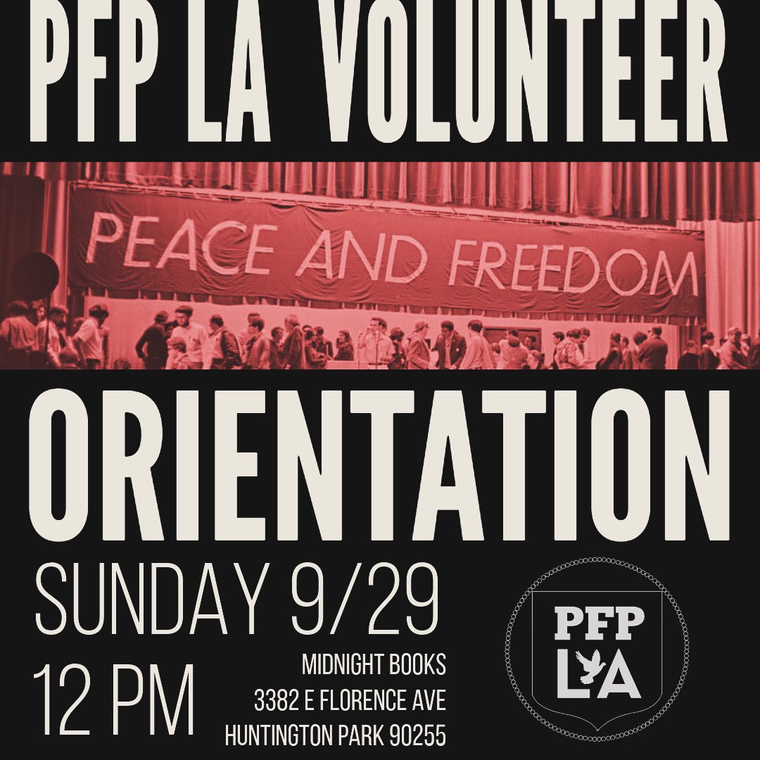 pfplosangeles's tweet photo. Are you ready to take action and get involved with the Peace &amp; Freedom Party? This volunteer orientation is for those looking to get started and join the movement to build a socialist future in Los Angeles.

Join us 9/29 at @MidnightBooksLA to learn how you can play a role in PFP https://t.co/qSOqrROcPw