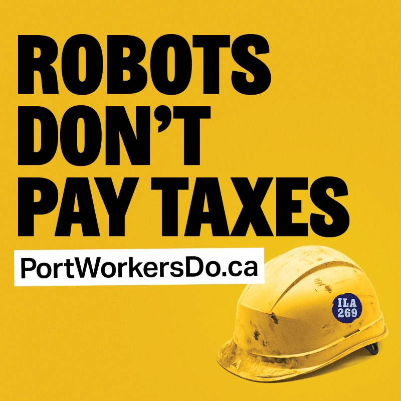 HalifaxInterna1's tweet photo. Halifax’s port workers live here and care about the growth of our city. PSA’s automation plans will substantially replace the role of labour at the Port. Support our campaign to stop automation at the Port of Halifax, because robots don’t build communities. We do.