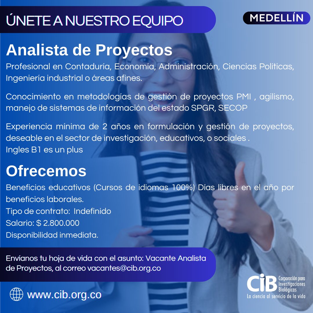 Corporación para Investigaciones Biológicas (@cib_medellin) on Twitter photo VACANTE| Estamos buscando un nuevo integrante para la familia CIB.
Envíanos tu hoja de vida al correo vacantes@cib.org.co
#Analistadeproyectos #ofertalaboralmedellín #Lacienciaalserviciodelavida
#vacantes #Beneficioslaborales
#familiaCIB
#CIBMedellín VACANTE| Estamos buscando un nuevo integrante para la familia CIB.
Envíanos tu hoja de vida al correo vacantes@cib.org.co
#Analistadeproyectos #ofertalaboralmedellín #Lacienciaalserviciodelavida
#vacantes #Beneficioslaborales
#familiaCIB
#CIBMedellín