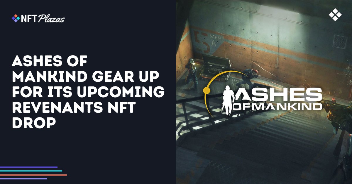 Ashes of Mankind Announces Upcoming Revenants NFT Drop: Ex-Call of Duty and Cyberpunk 2077 developers are gearing up for the upcoming drop of its Revenant NFT collection… 

The post Ashes of Mankind Announces Upcoming Revenants NFT… dlvr.it/TD92zV         Follow me..