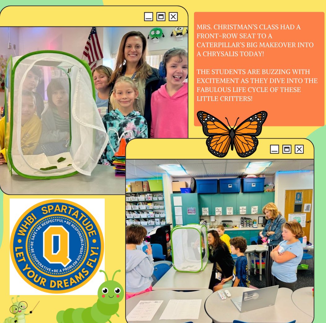 Students enjoyed learning about the life cycle of a butterfly!