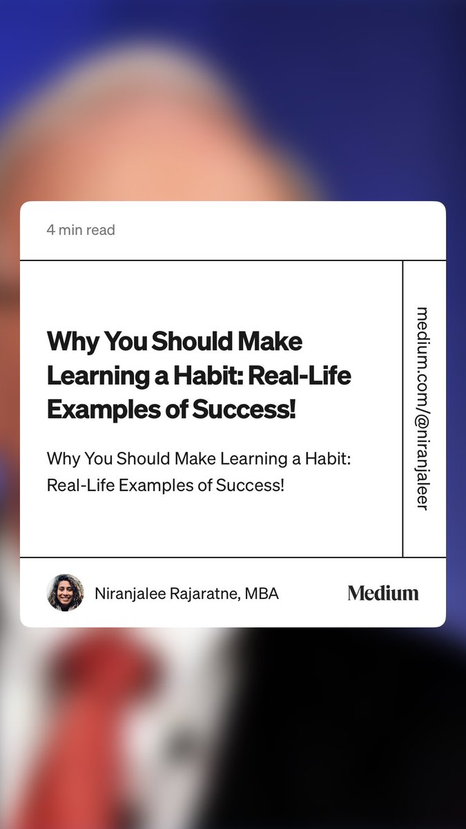 niranjaleer's tweet photo. “Why You Should Make Learning a Habit: Real-Life Examples of Success!” by Niranjalee Rajaratne, MBA
https://t.co/KtYdoEW3Xl https://t.co/Sc4das905u