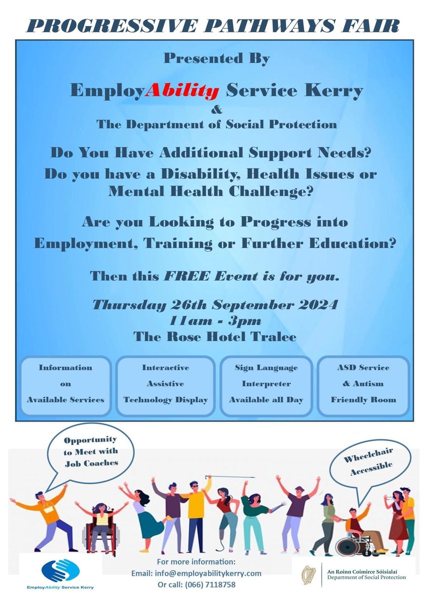 Are you considering going back to work or thinking about a training course? 

Employability Service #Kerry &amp; <a href="/welfare_ie/">Department of Social Protection</a> present The Progressive Pathways Fair in the <a href="/rosehoteltralee/">rosehoteltralee</a> on  Thursday 26th of September 11am-3pm. 

This is a FREE EVENT!
#Tralee #employment #Disability