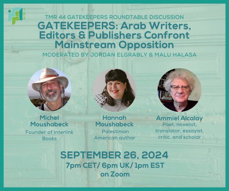 🗓️ [UPCOMING EVENT]

TMR presents GATEKEEPERS: Arab Writers, Editors &amp; Publishers Confront Mainstream Opposition, a roundtable with Palestinian authors/publishers/editors Michel Moushabeck and .<a href="/hmoushabeck/">Hannah Moushabeck</a>, and author/publisher/editor <a href="/AlcalayAmm76588/">Ammiel Alcalay</a>.

Joins us for this