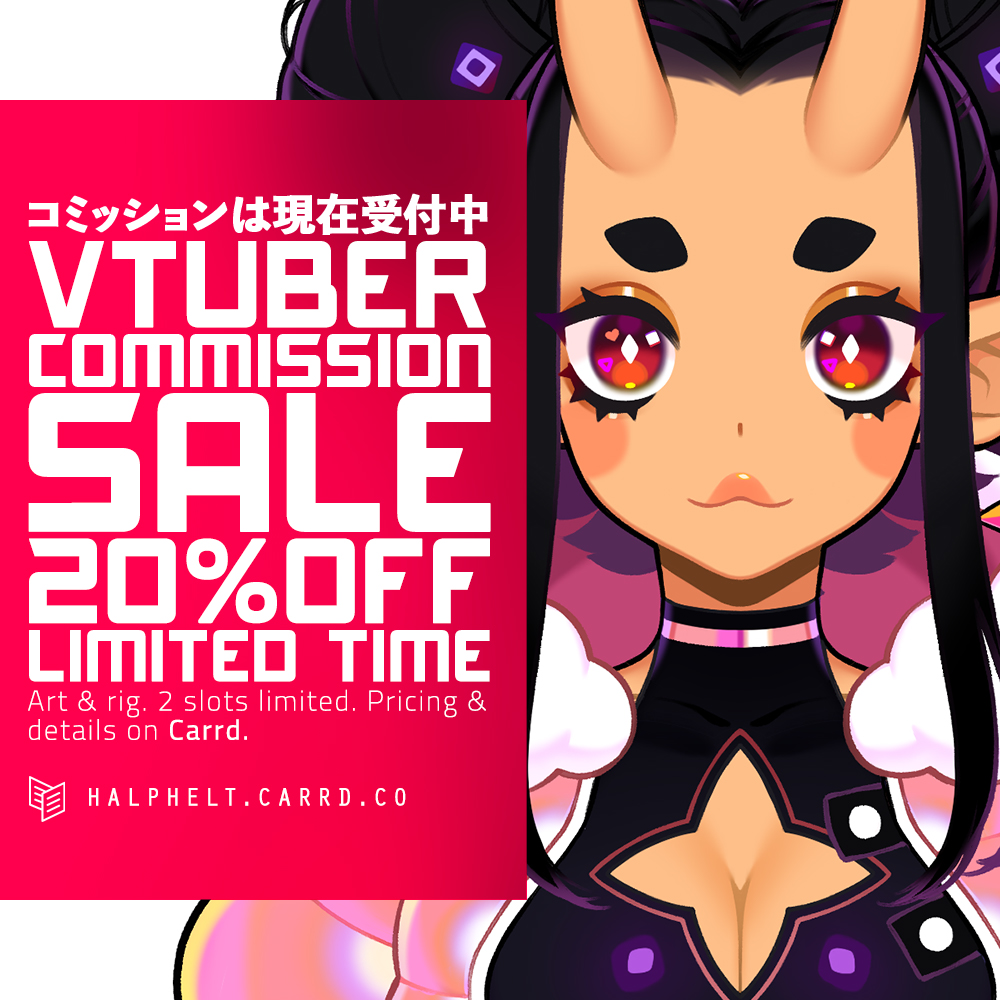 Hey guess what 2 COMM SLOTS OPEN and 20% OFF VTUBER ART &amp; RIG. you want this so bad. details and contact on carrd!