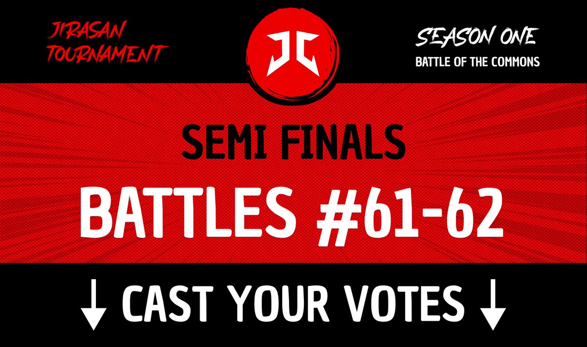 🔴 Jirasan Tournament - Season One | Battle Of The Commons

⚡ Semi-Finals: Battles #61-62

The last battle before the finals! Get your bets &amp; votes in asap.

↓ Cast your votes below ↓