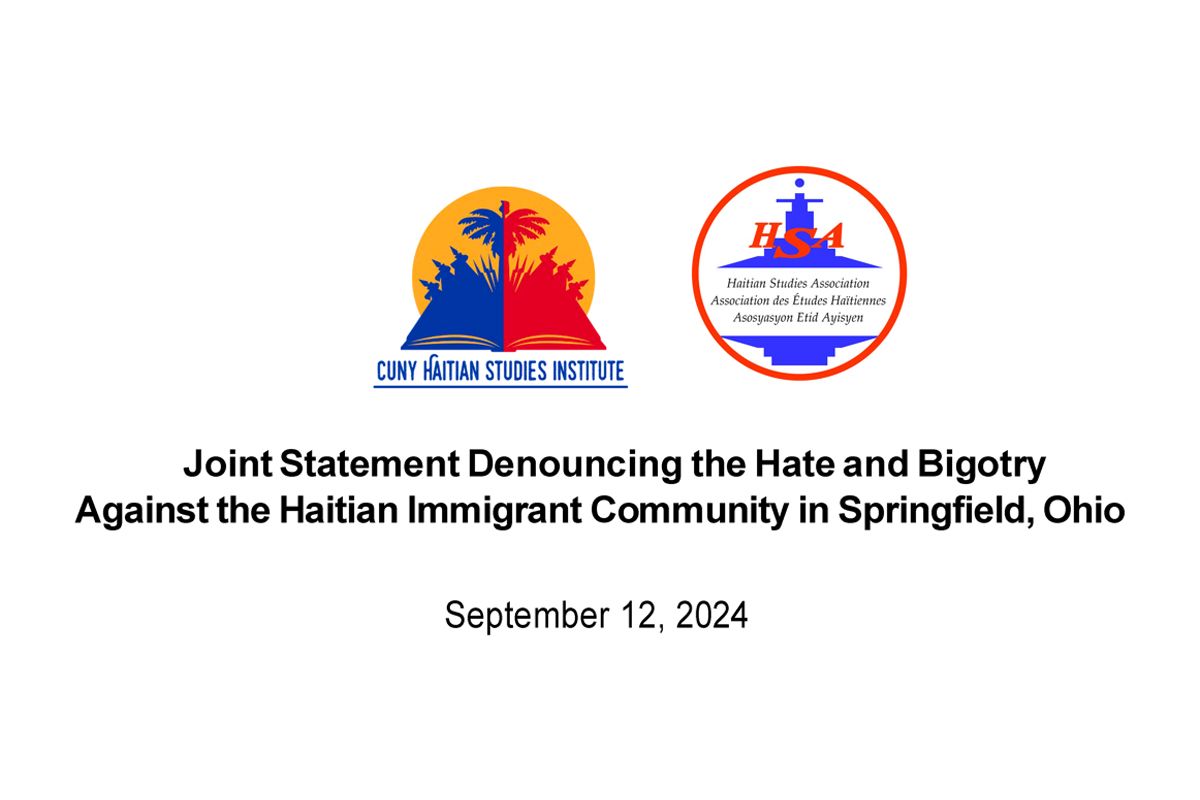 JOINT STATEMENT DENOUNCING THE HATE AND BIGOTRY AGAINST THE HAITIAN IMMIGRANT COMMUNITY IN SPRINGFIELD, OHIO

<a href="/cunyhsi/">CUNY HSI</a> and HSA forcefully condemn the racist and xenophobic narrative circulating about Haitian immigrants in the Springfield community of Ohio

buff.ly/4e1yeNh