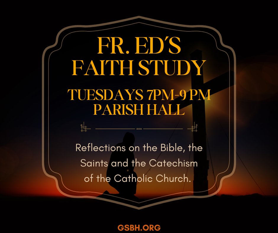 goodshepherdbh's tweet image. #JoinUs Tues from 7pm-9pm for FR. ED’S FAITH STUDY in the Parish Hall. This will include reflections on the Bible, the Saints and the Catechism of the Catholic Church. Questions, please contact the Parish Office. GSBH.ORG
#FaithStudy #GSBH #Community #BeverlyHills