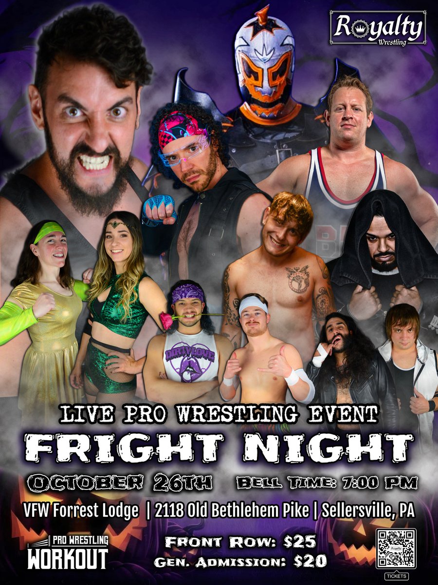 You're cordially invited to "Fright Night" presented by Royalty Wrestling

Where: VFW Forrest Lodge 2118 Old Bethlehem Pike, Sellersville, PA 18960
When:  Saturday October 26th, 2024
Bell Time: 7pm 

Advanced tickets available at : ticketleap.events/tickets/royalt…