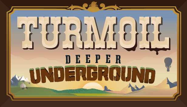 🛢️Turmoil first came out in June, 2015. Today, it's more alive than ever. We just released Deeper Underground, a new DLC. It was a joy to create and we're very happy with how it has been received.

We can't wait to bring it to more platforms, and who knows what will follow after!