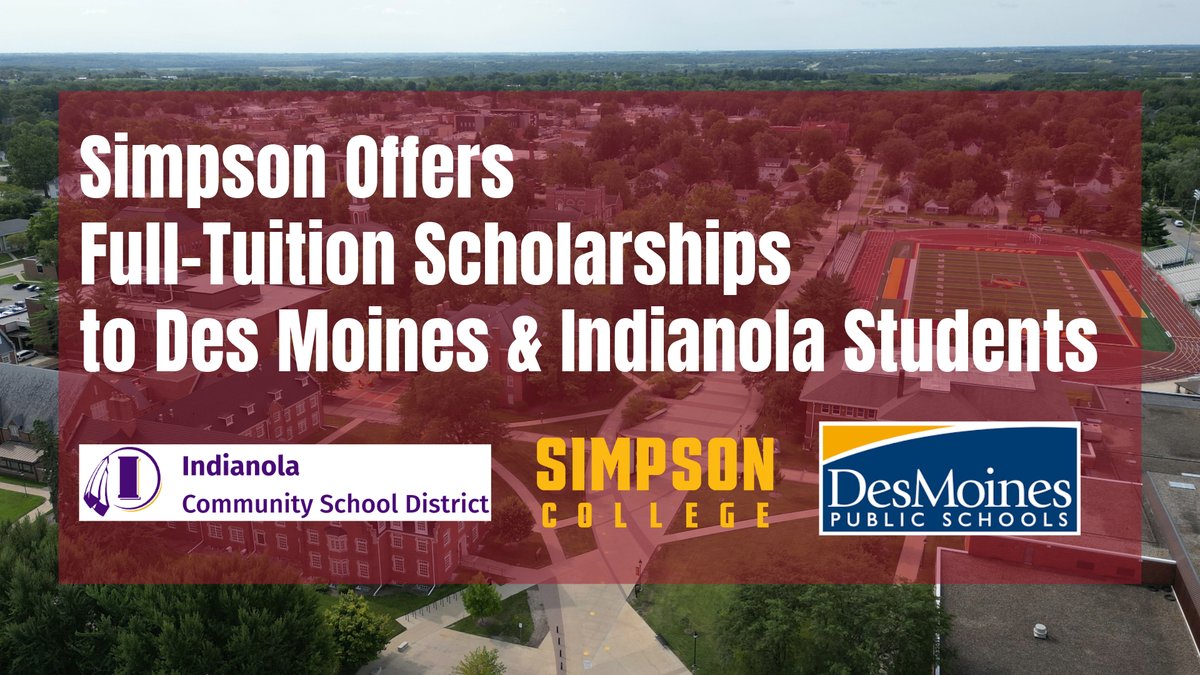 SimpsonCollege's tweet image. Simpson College is partnering with Des Moines Public Schools (DMPS) and the Indianola Community School District (ICSD) to provide full-tuition scholarships for high-achieving students. Learn more → bit.ly/3zpxGBN